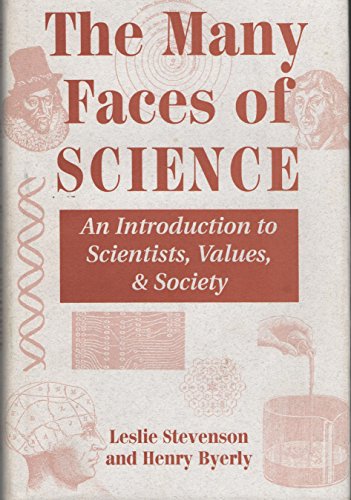 Stock image for The Many Faces of Science: Scientists, Values, and Society for sale by ThriftBooks-Dallas