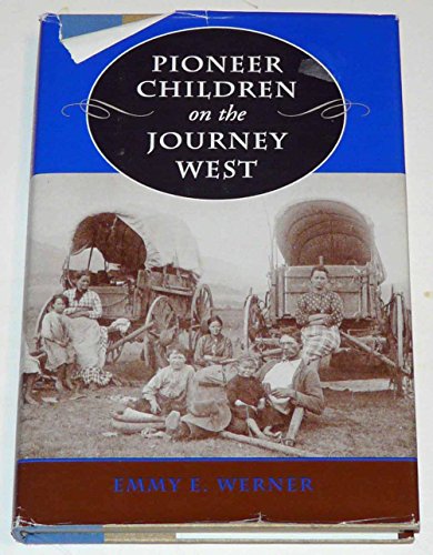 Stock image for Pioneer Children on the Journey West for sale by Doc O'Connor