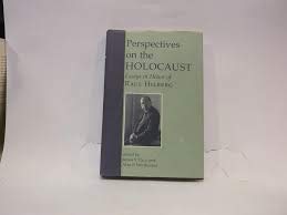 Beispielbild fr Perspectives On The Holocaust: Essays In Honor Of Raul Hilberg zum Verkauf von Sequitur Books