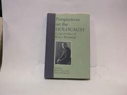 Imagen de archivo de Perspectives On The Holocaust: Essays In Honor Of Raul Hilberg a la venta por Sequitur Books