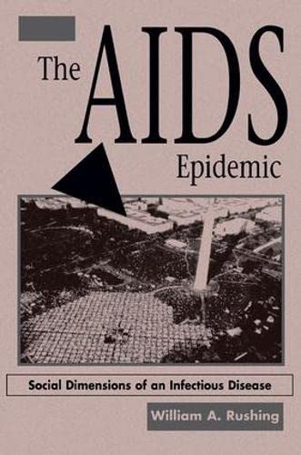 Imagen de archivo de The Aids Epidemic: Social Dimensions Of An Infectious Disease a la venta por Reliant Bookstore