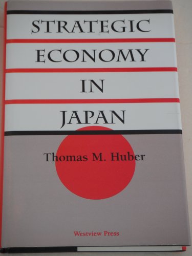 Imagen de archivo de Strategic Economy in Japan a la venta por Better World Books