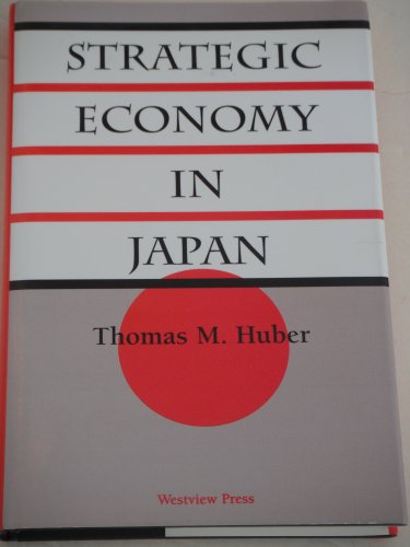 Stock image for Strategic Economy in Japan for sale by Better World Books