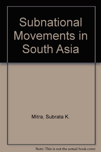 Beispielbild fr Subnational Movements In South Asia zum Verkauf von cornacres