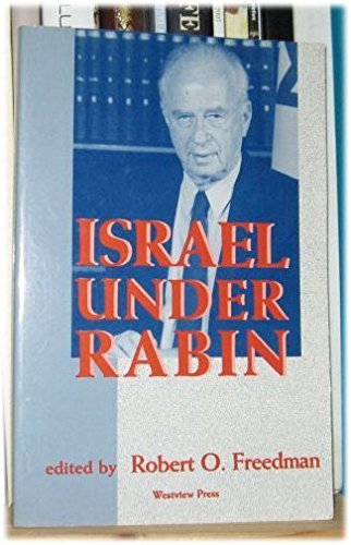 Imagen de archivo de Israel Under Rabin [Dec 01, 1994] Freedman, Robert O. a la venta por Sperry Books