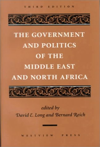 Beispielbild fr The Government and Politics of the Middle East and North Africa: Third Edition zum Verkauf von ThriftBooks-Atlanta