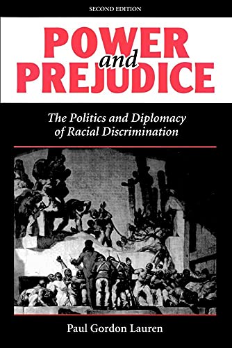 Beispielbild fr Power and Prejudice No. 2 : The Politics and Diplomacy of Racial Discrimination, Second Edition zum Verkauf von Better World Books