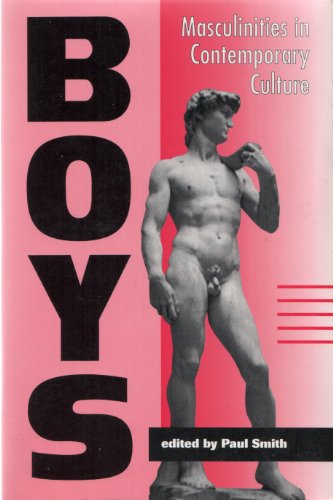 Beispielbild fr Boys: Masculinities In Contemporary Culture (Cultural Studies) zum Verkauf von Wonder Book