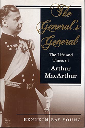 Beispielbild fr The General's General: The Life And Times Of Arthur Macarthur (History and Warfare) zum Verkauf von HPB-Diamond