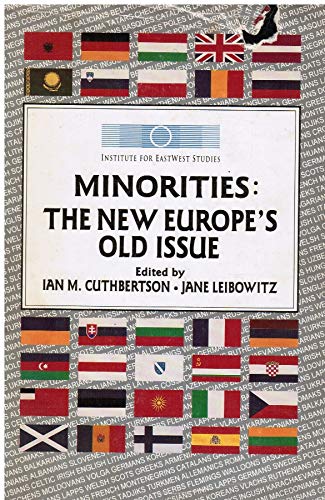 Beispielbild fr Minorities: The New Europe's Old Issue zum Verkauf von Lee Madden, Book Dealer
