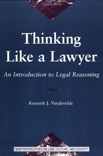 Beispielbild fr Thinking Like a Lawyer : An Introduction to Legal Reasoning zum Verkauf von Better World Books: West