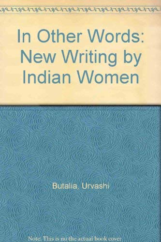 Imagen de archivo de In Other Words New Writing By Indian Women a la venta por Chequamegon Books