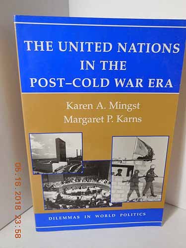 Imagen de archivo de The United Nations In The Post-cold War Era (Dilemmas in World Politics) a la venta por Ergodebooks