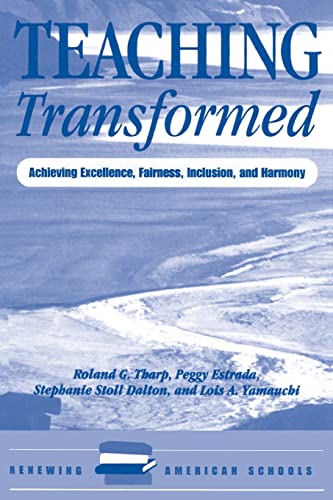 Stock image for Teaching Transformed : Achieving Excellence, Fairness, Inclusion, and Harmony for sale by Better World Books: West