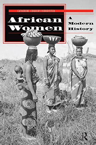 Beispielbild fr African Women : A Modern History zum Verkauf von Better World Books