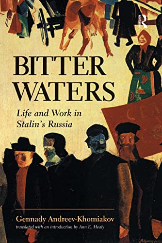 Imagen de archivo de Bitter Waters: Life And Work In Stalin's Russia a la venta por ZBK Books