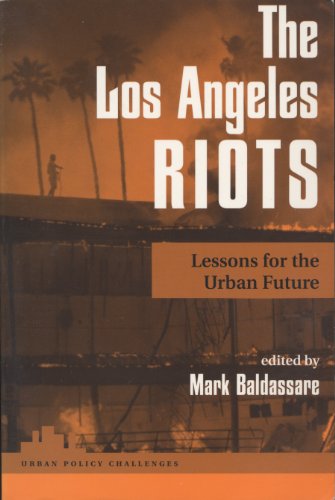 9780813323916: The Los Angeles Riots: Lessons For The Urban Future (Urban Policy Challenges)