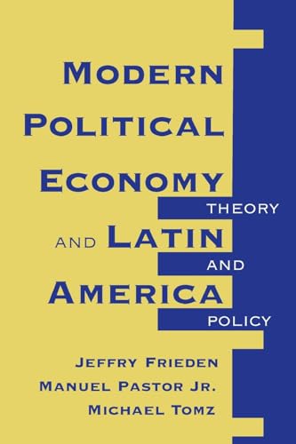 Beispielbild fr Modern Political Economy and Latin America : Theory and Policy zum Verkauf von Better World Books