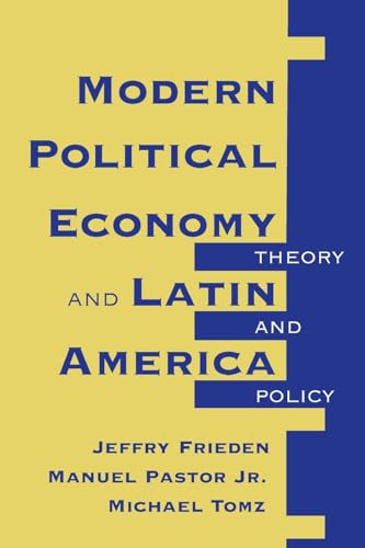 9780813324180: Modern Political Economy And Latin America: Theory And Policy