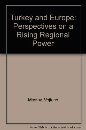 Stock image for Turkey Between East And West: New Challenges For A Rising Regional Power for sale by My Dead Aunt's Books