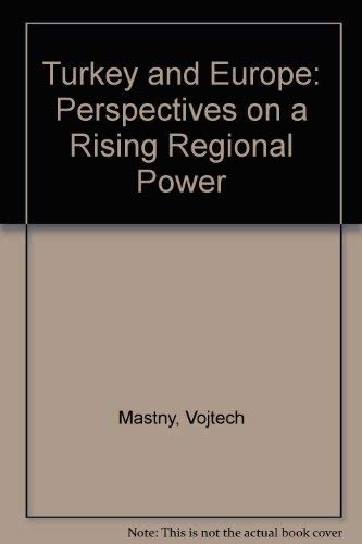 9780813324203: Turkey Between East And West: New Challenges For A Rising Regional Power