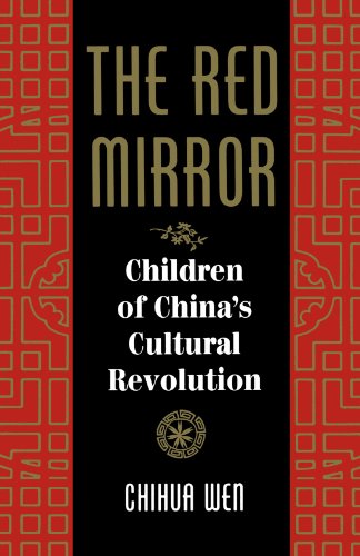 Stock image for The Red Mirror: Children Of China's Cultural Revolution for sale by Wonder Book