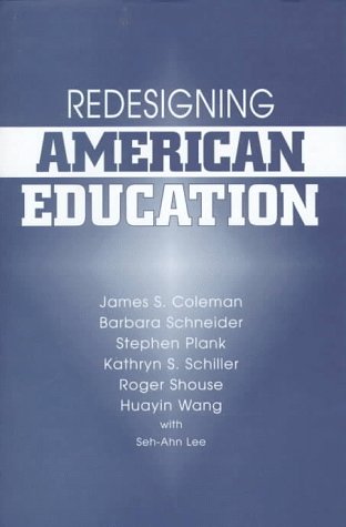 9780813324951: Redesigning American Education