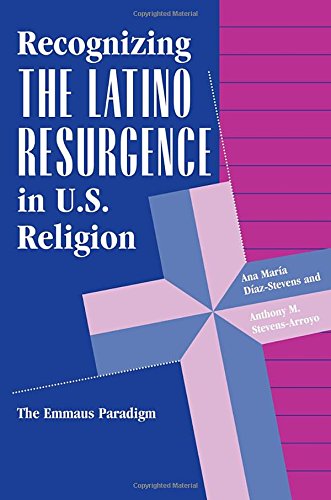 Imagen de archivo de Recognizing The Latino Resurgence In U.s. Religion: The Emmaus Paradigm (Explorations - Contemporary Perspectives on Religion) a la venta por Zubal-Books, Since 1961