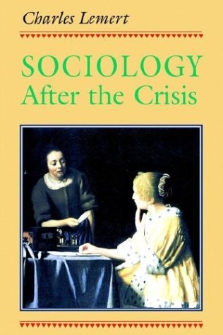 Beispielbild fr Sociology After The Crisis zum Verkauf von Wonder Book