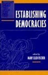 Stock image for Establishing Democracies for sale by Pomfret Street Books