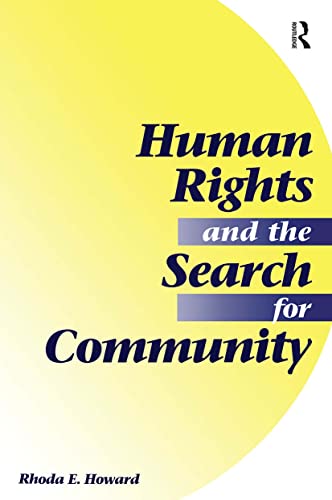 Beispielbild fr Human Rights And The Search For Community zum Verkauf von Blackwell's