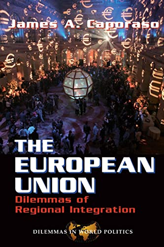 9780813325835: The European Union: Dilemmas Of Regional Integration