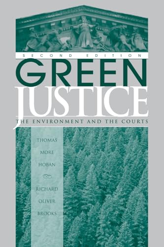 Stock image for Green Justice : The Environment and the Courts for sale by Better World Books