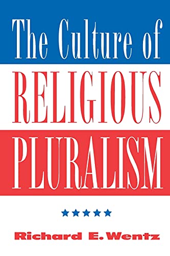 Stock image for The Culture Of Religious Pluralism (Explorations - Contemporary Perspectives on Religion) for sale by HPB-Movies