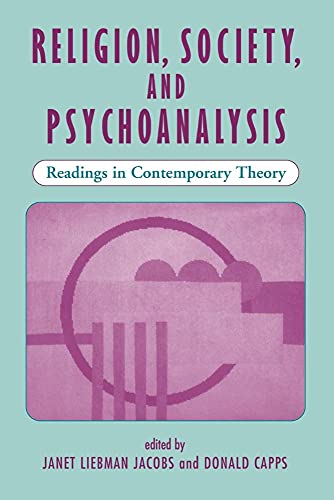 Imagen de archivo de Religion, Society, and Psychoanalysis : Readings in Contemporary Theory a la venta por Better World Books