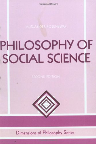 Beispielbild fr Philosophy of Social Science (Second Edition) (Dimensions of Philosophy Series) zum Verkauf von Anybook.com