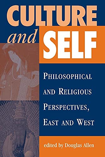 Stock image for Culture And Self: Philosophical And Religious Perspectives, East And West for sale by SecondSale