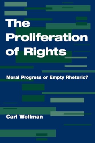 9780813328218: The Proliferation Of Rights: Moral Progress Or Empty Rhetoric?