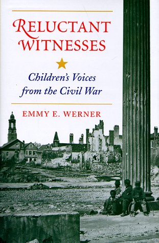 Imagen de archivo de Reluctant Witnesses: Children's Voices From The Civil War a la venta por SecondSale