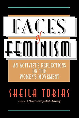 Stock image for Faces of Feminism: An Activist's Reflections on the Women's Movement for sale by ThriftBooks-Dallas