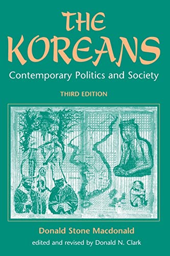 Stock image for The Koreans No. 3 : Contemporary Politics and Society, Third Edition for sale by Better World Books