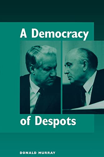Stock image for A Democracy Of Despots for sale by The Maryland Book Bank