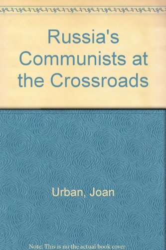 Stock image for Russia's Communists at the Crossroads for sale by Spenlow & Jorkins