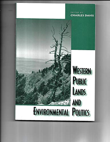 Imagen de archivo de Western Public Lands and Environmental Politics a la venta por Better World Books