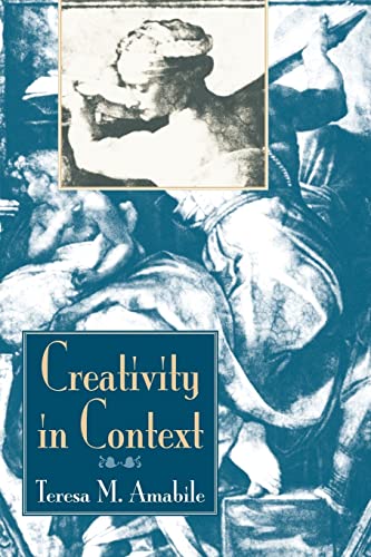 Amabile, T: Creativity In Context - Teresa M Amabile