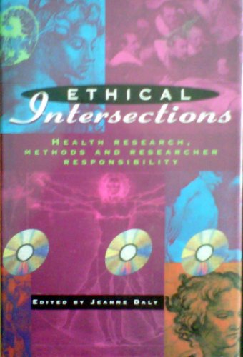 Beispielbild fr Ethical Intersections : Health Research, Methods and Researcher Responsibility zum Verkauf von Better World Books
