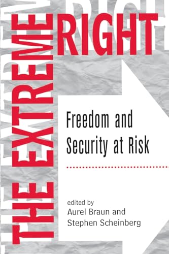 Stock image for The Extreme Right : Freedom and Security at Risk for sale by Better World Books