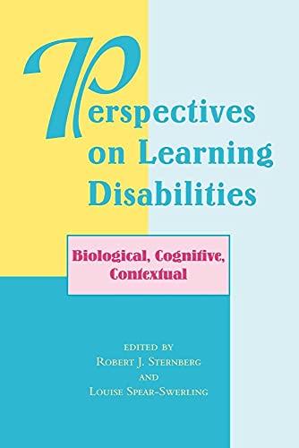 Perspectives On Learning Disabilities: Biological, Cognitive, Contextual (9780813331768) by Robert J. Sternberg; Louise Spear-swerling