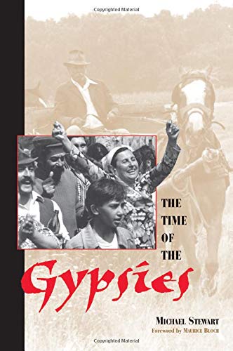 9780813331980: The Time Of The Gypsies (Studies in the Ethnographic Imagination)