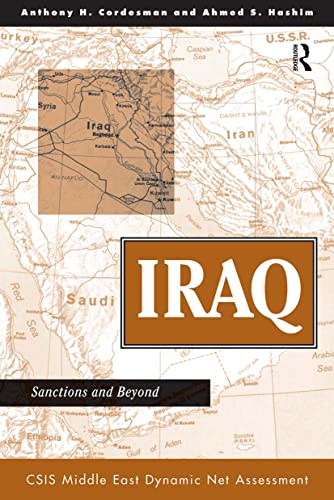Stock image for Iraq: Sanctions and beyond (CSIS Middle East Dynamic Net Assessment) for sale by Syber's Books